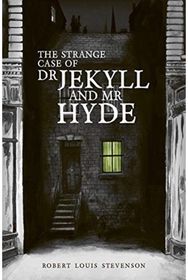 The Strange Case of Dr Jekyll and Mr Hyde