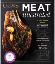 Meat Illustrated: A Foolproof Guide to Understanding and Cooking with Cuts of All Kinds Understanding and Cooking with Cuts of All Kinds