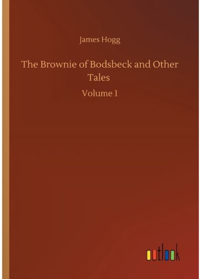 Brownie of Bodsbeck Volume 1
