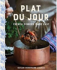 Plat du Jour: French Dinners Made Easy French Dinners Made Easy