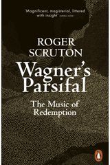 Wagners Parsifal The Music of