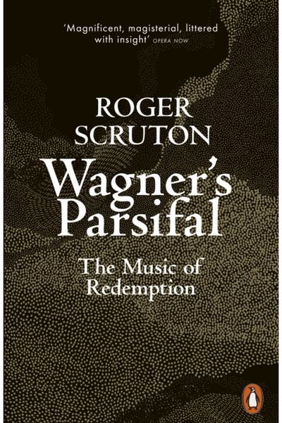 Wagners Parsifal The Music of