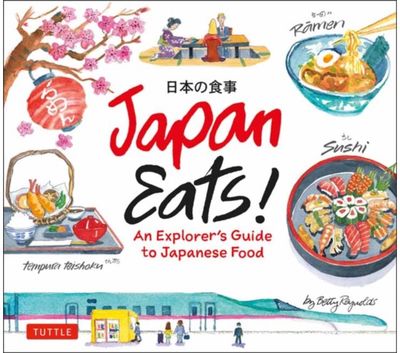 Japan Eats! An Explorer's Guide