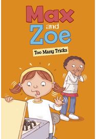 Max and Zoe: Too Many Tricks