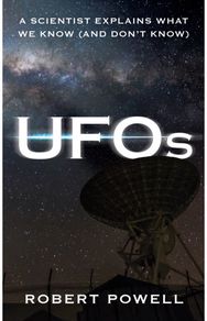 UFOs: A Scientist Explains What We Know (And Don’t Know) A Scientist Explains What We Know (And Don’t Know)
