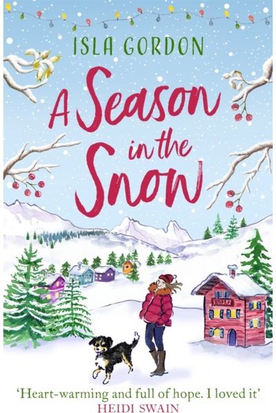 Season in the Snow Escape to the