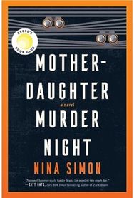 Mother-Daughter Murder Night: A Novel A Novel