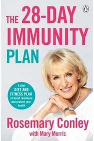 28-Day Immunity Plan: A vital diet and fitness plan to boost resilience and protect your health fitness plan to boost resilience and protect your health