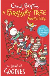 Faraway Tree Adventure: The Land of Goodies Colour Short Stories