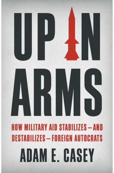 Up in Arms How Military Aid