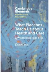 What Placebos Teach A Philosopher Pops a