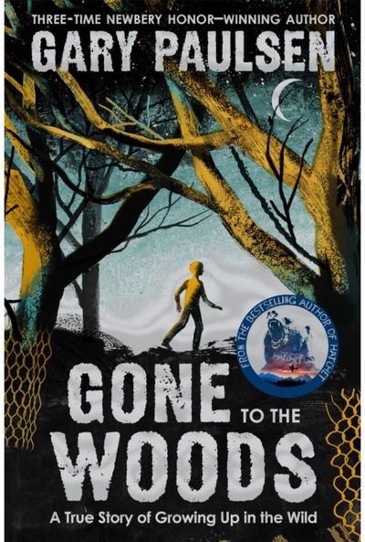 Gone to the Woods: A