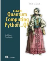 Learn Quantum A hands-on approach