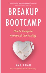 Breakup Bootcamp: How to Transform Heartbreak into Healing How to Transform Heartbreak into Healing