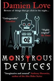 Monstrous Devices: THE TIMES CHILDREN’S BOOK OF THE WEEK THE TIMES CHILDREN’S BOOK OF THE WEEK
