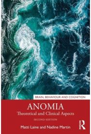Anomia: Theoretical and Clinical Aspects Theoretical and Clinical Aspects
