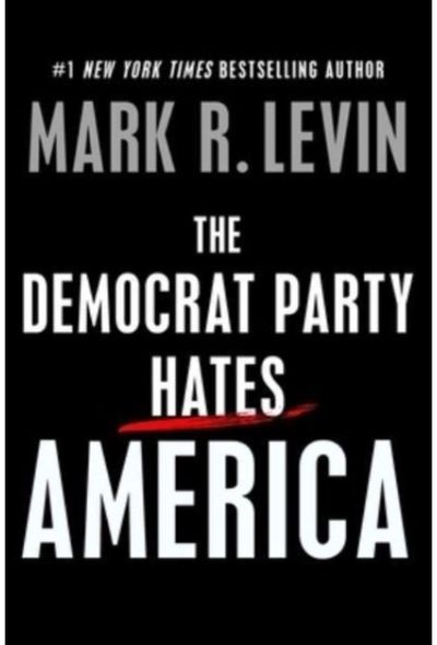 Democrat Party Hates