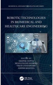 Robotic Technologies in Biomedical and Healthcare Engineering