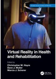 Virtual Reality in Health and Rehabilitation