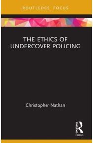 Ethics of Undercover Policing