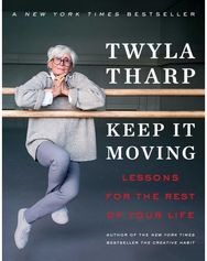 Keep It Moving: Lessons for the Rest of Your Life Lessons for the Rest of Your Life