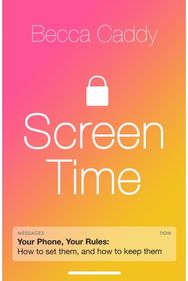 Screen Time: How to make peace with your devices and find your techquilibrium How to make peace with your devices and find your techquilibrium