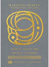 Forty Days on Being