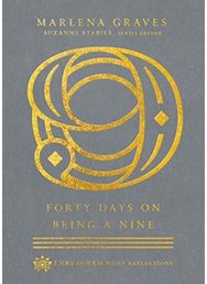 Forty Days on Being a Nine