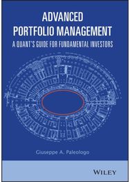 Advanced Portfolio Management: A Quant's Guide for Fundamental Investors A Quant's Guide for Fundamental Investors