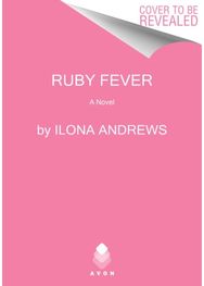 Ruby Fever: A Hidden Legacy Novel A Hidden Legacy Novel