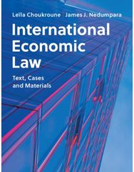 International Economic Law: Text, Cases and Materials Text, Cases and Materials