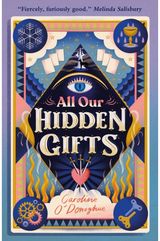 All Our Hidden Gifts