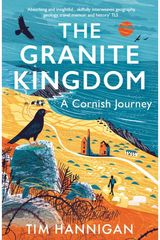 Granite Kingdom A Cornish Journey