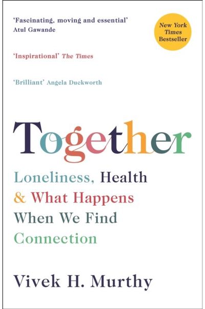 Together Loneliness, Health