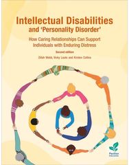 Intellectual Disabilities and 'Personality Disorder' How Caring Relationships Can Support Individuals with Enduring Distress