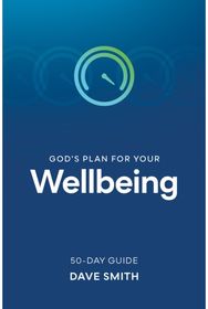 Gods Plan for Your Wellbeing