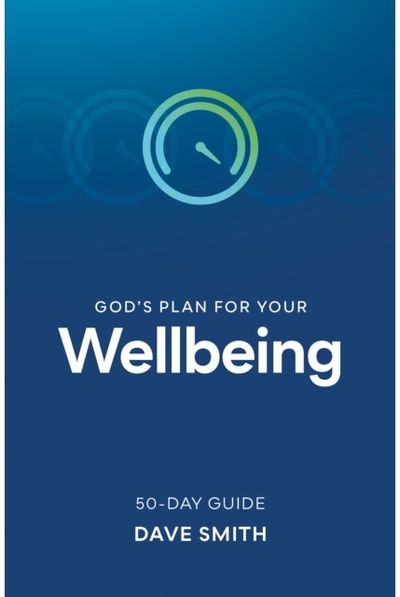 God's Plan for Your Wellbeing