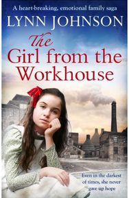 Girl from the Workhouse: A heart-breaking, emotional family saga