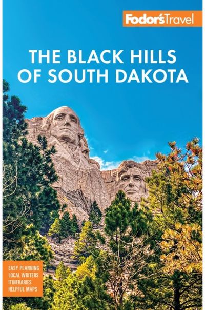 Fodors Black Hills With Mount Rushmore