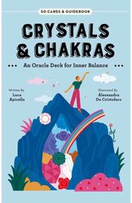 Crystals & Chakras An Oracle Deck for Inner Balance