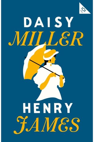 Daisy Miller Annotated Edition