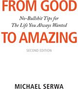 From Good to Amazing No-Bullshit Tips for