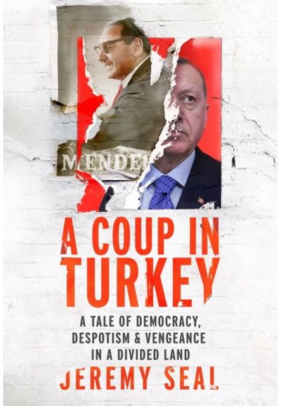 Coup in Turkey A Tale of Democracy,