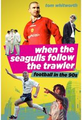 When the Seagulls Football in the 90s