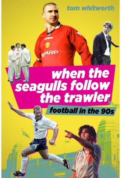 When the Seagulls Football in the 90s
