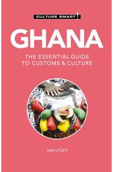 Ghana - Culture The Essential Guide