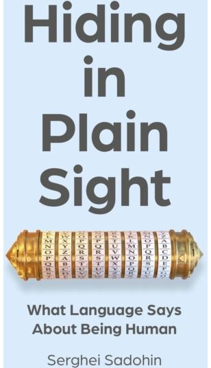 Hiding in Plain What Language Says
