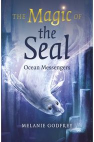 Magic of the Seal, The Ocean Messengers