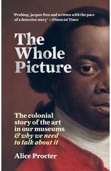 Whole Picture The colonial story
