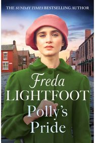 Polly's Pride A gritty wartime saga of triumph over adversity